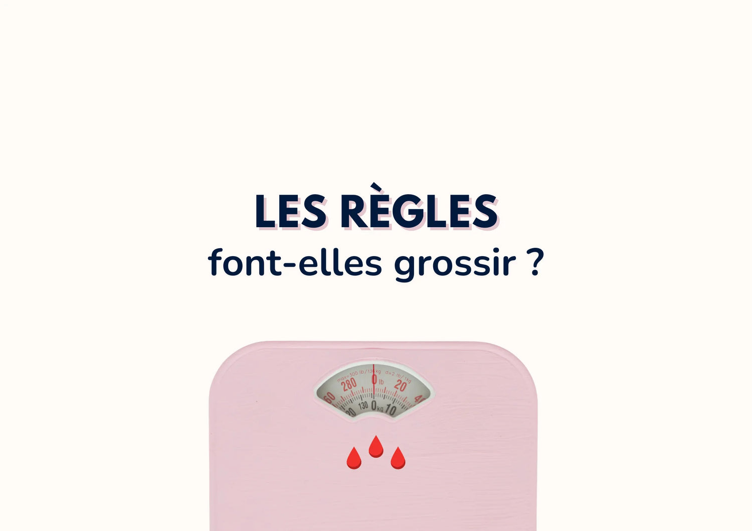 Prendre du poids pendant ses règles 